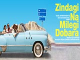 Zindagi Na Milegi Dobara (2011)